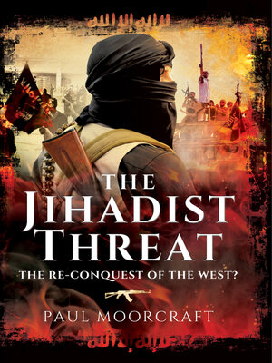cover image of The Jihadist Threat